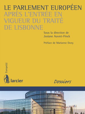 cover image of Le Parlement européen après l'entrée en vigueur du traité de Lisbonne